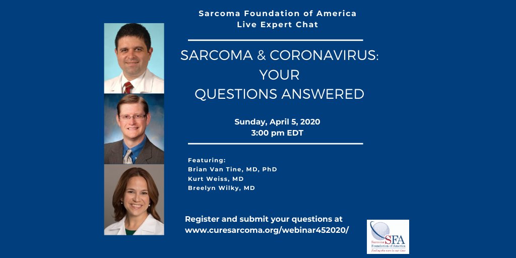 Sarcoma Foundation of America (@curesarcoma) on Twitter photo Join SFA & a panel of #Sarcoma experts to discuss the impact the #Coronavirus pandemic is having on treatment, clinical trials & other research efforts!  Register & submit questions at curesarcoma.org/webinar452020/. Submit questions on social media using #SFAScienceSunday. #CureSarcoma Join SFA & a panel of #Sarcoma experts to discuss the impact the #Coronavirus pandemic is having on treatment, clinical trials & other research efforts!  Register & submit questions at curesarcoma.org/webinar452020/. Submit questions on social media using #SFAScienceSunday. #CureSarcoma