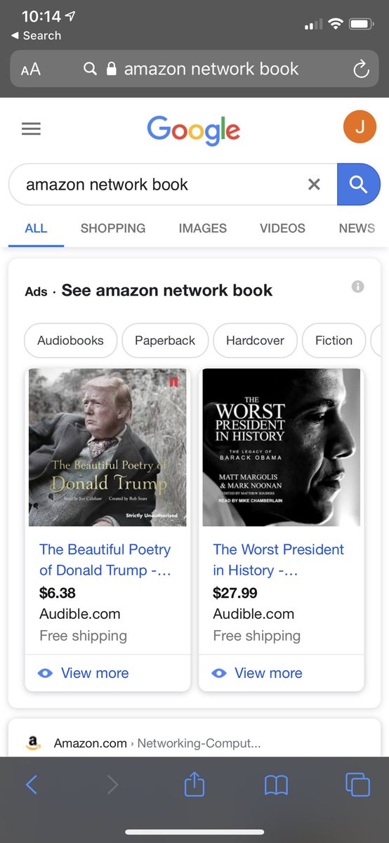 Search for “Amazon Network Book” on google. The top result is a large audible ad with “the beautiful poetry of Donald trump” and “the worst president in history” which is about Obama.
