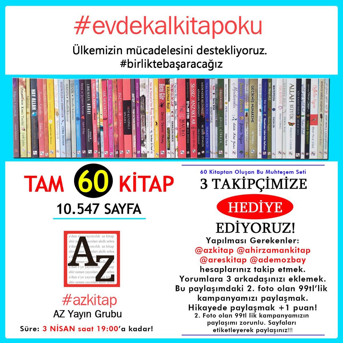 3 Kazanana 60 kitaplık set!
Kampanya bilgileri: instagram.com/azkitap
#evdekalkitapoku