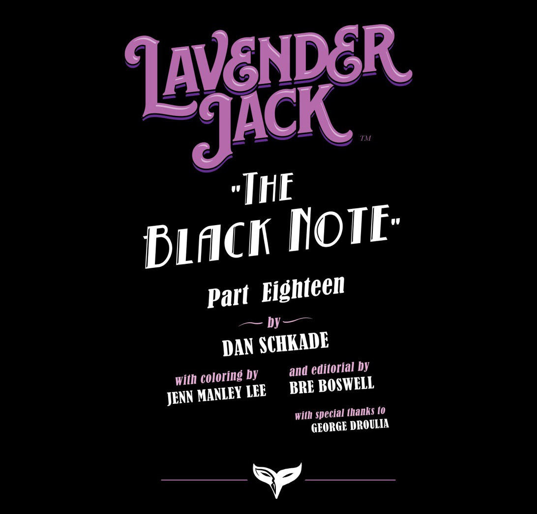 LAVENDER JACK RETURNS! We reacquaint ourselves with our main trio as they uncover the Black Note's latest plot. But have our heroes rumbled a scheme... or sprung a TRAP?❓❓

Only one way to find out: https://t.co/dbz9ujuGWB
#WEBTOON 

W/A/L: Dan Schkade
C: @jemale
E: @ladybb_re 