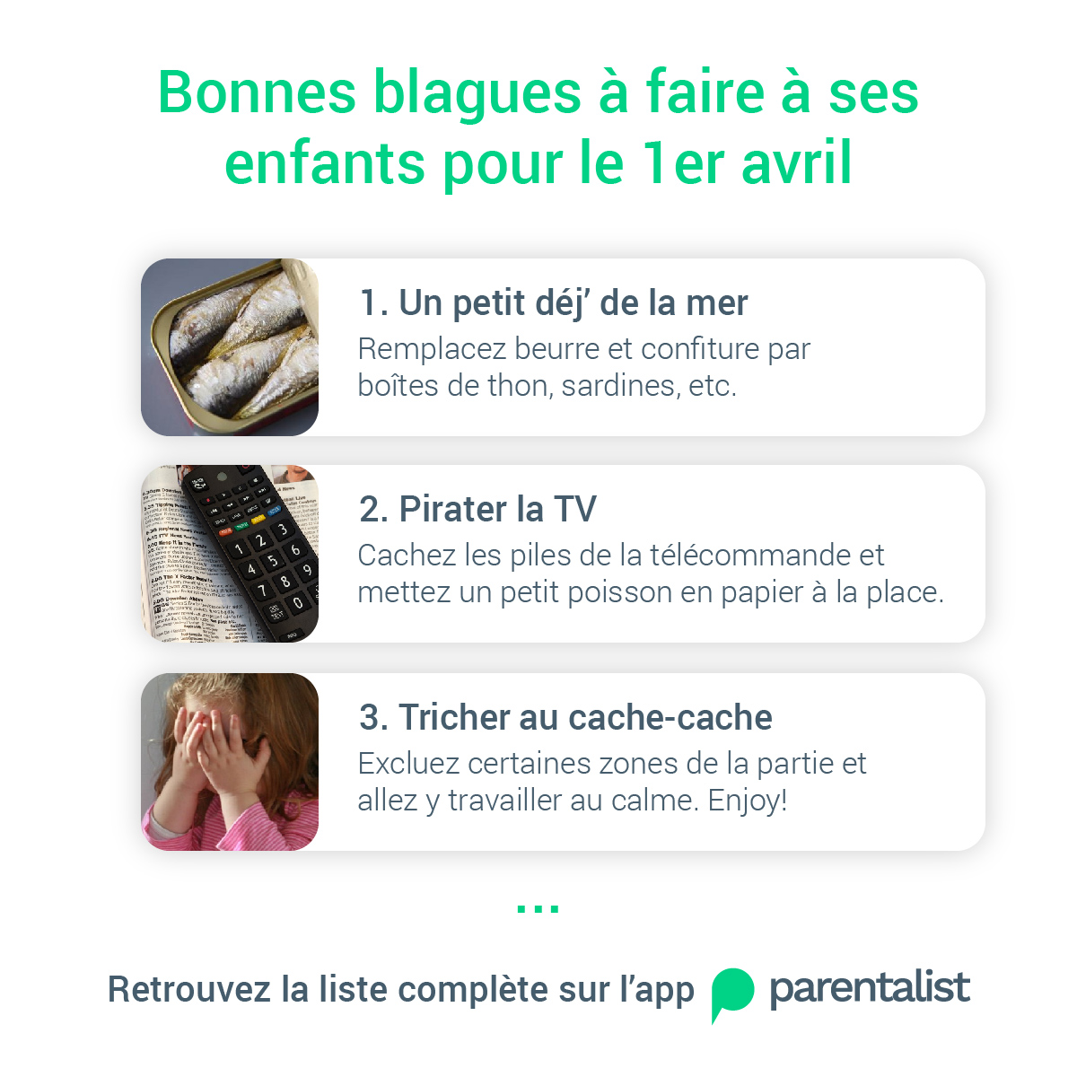 Parentalist_app's tweet photo. En panne d'idée blague pour demain? 🐟
Ca tombe bien, en voilà toute une liste. Si vous (ou vos amis) voulez jouer un tour aux petits monstres, profitez-en! 👼
La liste complète: https://t.co/uu3BWJNkEE https://t.co/PQmDSidLp0