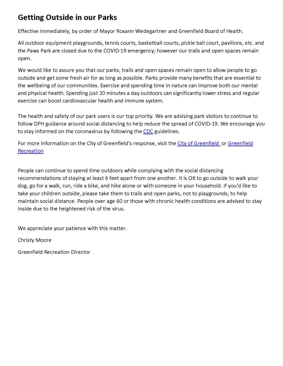 For the Health &amp; Safety of our park users: 
all outdoor equipment playgrounds, tennis courts, basketball courts, pickle ball court, pavilions &amp; the Paws Park are closed due to the COVID‐19 emergency; however our trails and open spaces remain
open. <a href="/Super_GPS/">Greenfield Public Schools</a> <a href="/TheRecorderNews/">Greenfield Recorder</a>