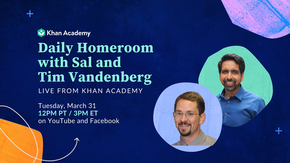 Daily homeroom with Sal. Live from Khan Academy. Every weekday at 12:00 p.m. P.T. Ask Sal anything.
