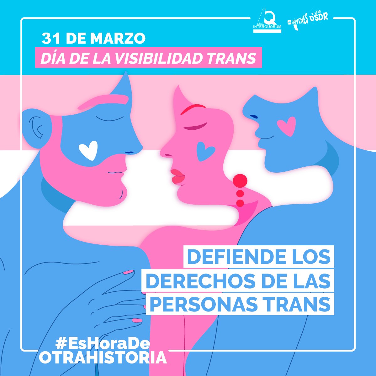 Red_Interquorum's tweet photo. #31M #VisibilidadTrans | 📣¡Los derechos de las personas Trans son derechos Humanos!

Desde la @Red_Interquorum promovemos la defensa de los derechos de la comunidad trans y la libre expresión de su identidad de género sin discriminación alguna.

¡#EsHoraDeOtraHistoria! https://t.co/guIf7aKxiI