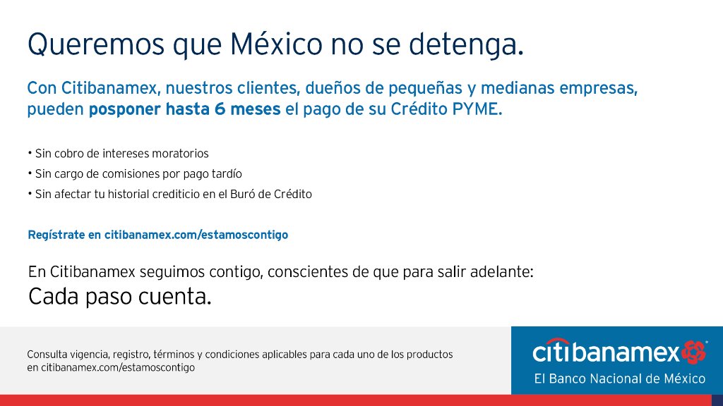 banamex's tweet image. Es momento de llevar a México adelante y sabemos que con las PYMES, #CadaPasoCuenta. Así que a partir de ahora, puedes posponer hasta 6 meses el pago de tu crédito. Regístrate en citibanamex.com/estamoscontigo