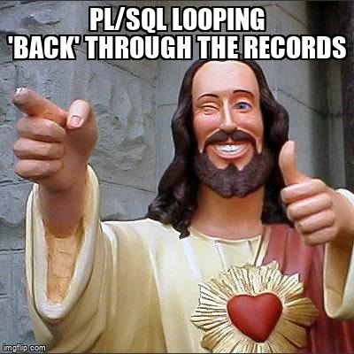 overflow_meme's tweet image. PL/SQL looping 'back' through the records stackoverflow.com/questions/6095… #plsql #oracle #hierarchicaldata #oracle10g #oracleforms