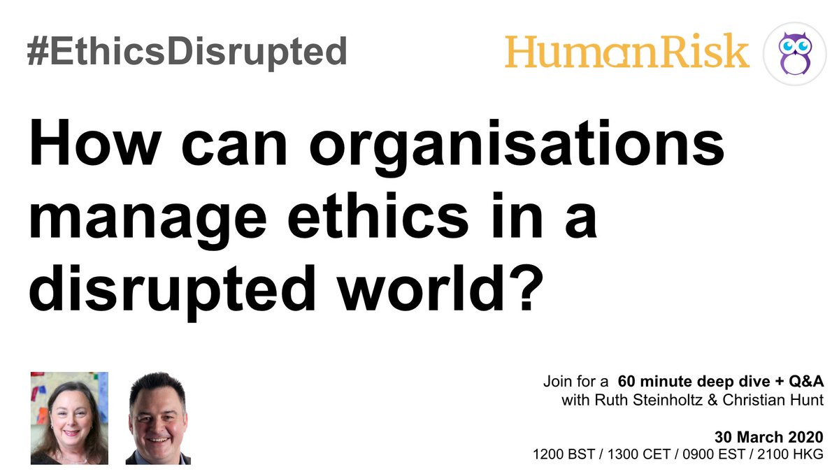 HumanRiskLtd's tweet image. #Ethics may not be top of mind in a crisis. Yet right now, we're seeing many firms facing ethical dilemmas. On Mon 6 Apr @ruthsteinholtz &amp;amp; I are hosting a free webinar on managing ethics in a disrupted world. 0900EST/1200BST/1300CET/2100 HKG.  
Register 👉buff.ly/3bE4bKZ