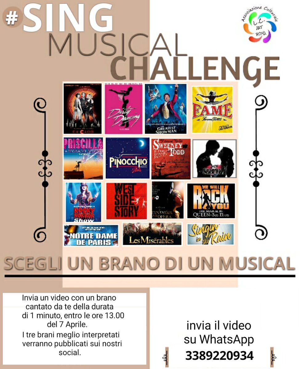 DIVERTIAMOCI INSIEME pur restando a casa!
SCEGLI UN BRANO DI UN MUSICAL
crea un video di max 1 minuto in cui interpreti quel brano...
 INVIACI il tuo video tramite WhatsApp 3389220934
 entro le ore 13:00 di martedì 7 Aprile,
i tre brani meglio interpretati verranno pubblicati.