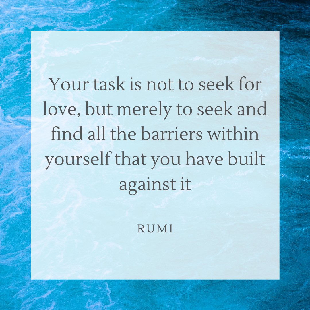 happy_lillyme's tweet photo. “Your task is not to seek for love, but merely to seek and find all the barriers within yourself that you have built against it” ~ Rumi .
.
.

#collectiveconsciousness #quotes❤️ #cosmicconsciousness #spiritualquotes https://t.co/pFGABnVPG8