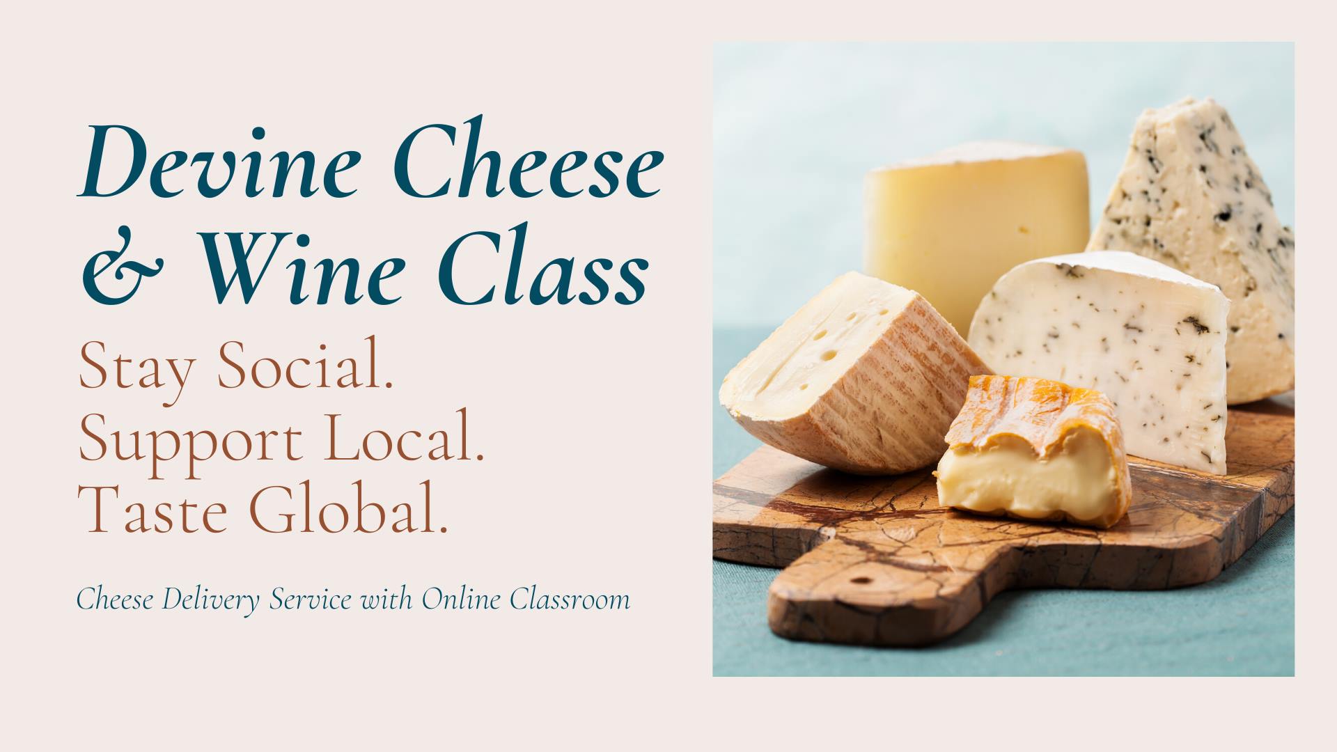 San Jose Downtown On Twitter Devine Cheese And Wine Is Hosting An Online Cheese Tasting Class On April 5th And Will Deliver 8 Portions Of Their Favorite Cheeses And Optional Wine To