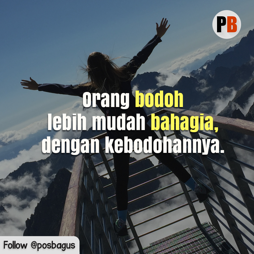 PosBagus's tweet photo. Tapi jangan berpikiran jadi bodoh, ya! 🤭
#dagelankocak  #quotesreceh https://t.co/bvsmjIYTil