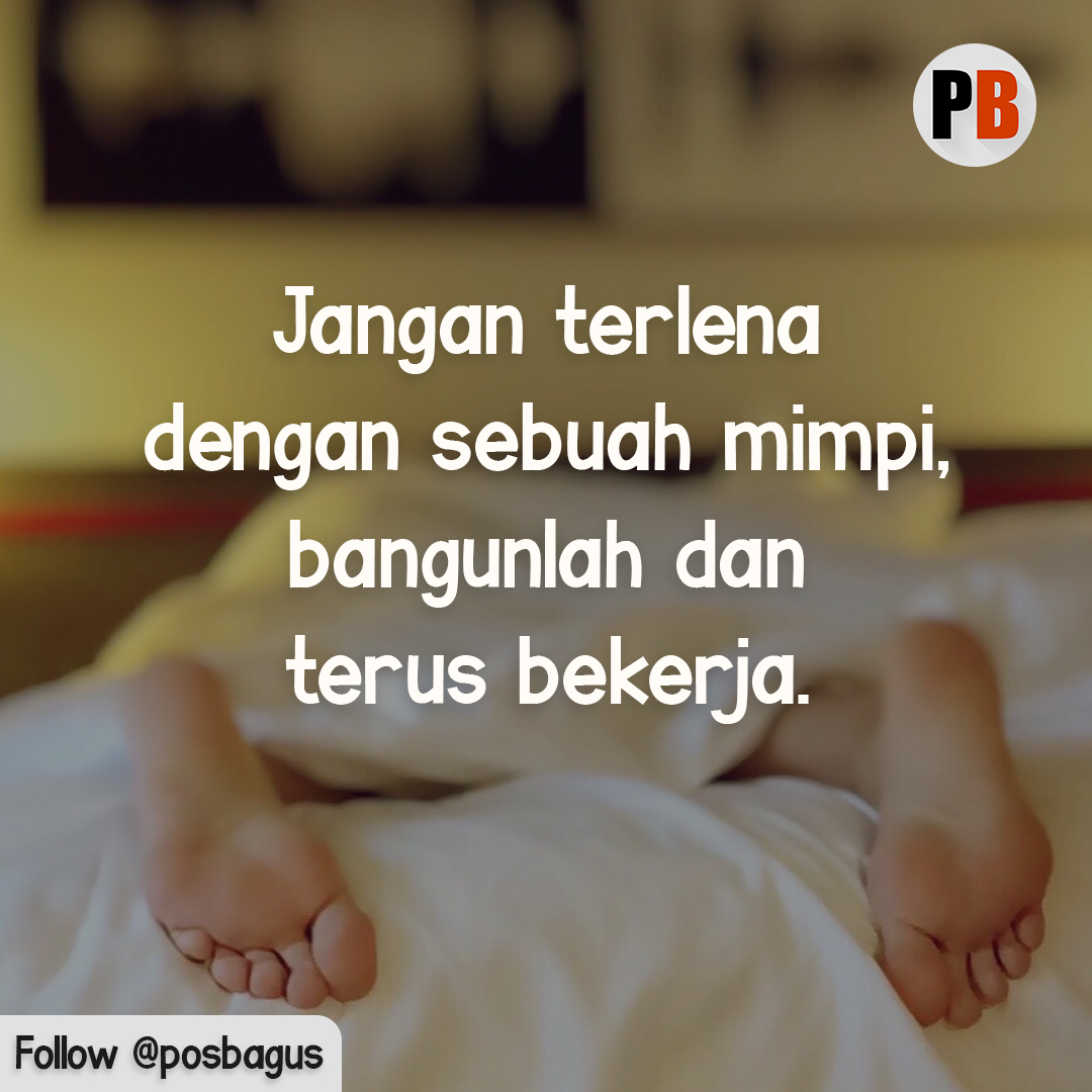 PosBagus's tweet photo. Kalau mau sukses, jangan malas-malasan. Oke? 😉
#suksesbersama #suksesbareng https://t.co/SqECVEPrwQ
