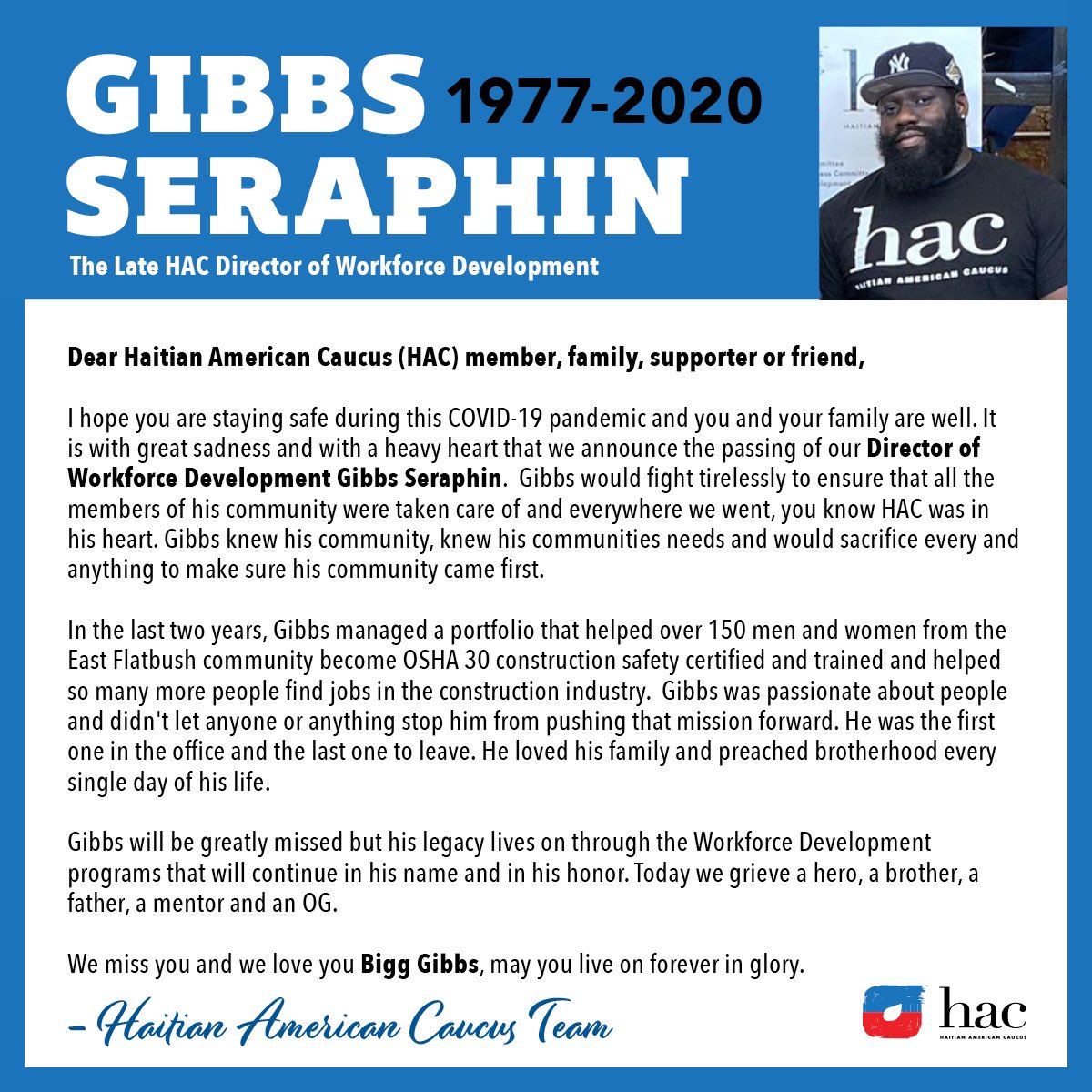 HAC_US's tweet photo. Dear #HACglobal member, family, supporter or friend,
We hope you are staying safe during this COVID-19 pandemic and you and your family are well. It is with great sadness and with a heavy heart that we announce the passing of our Director of Workforce Development Gibbs Seraphin https://t.co/hmC989NK06