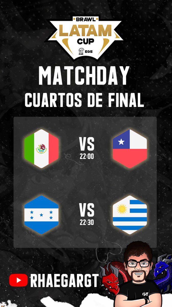 #BS| ¡HOY TENEMOS CUARTOS!😁

Luego de grandes encuentros, con mucho sacrificio y diversión, pocos lograron llegar hasta aquí.

🇲🇽México🆚Chile🇨🇱

🇭🇳Honduras🆚Uruguay🇺🇾

🎙️|<a href="/RhaegarGT/">Rhaegar 🇬🇹</a>
📺|bit.ly/RhaegarGT
🕙|22:00 hrs🇨🇱 19:00 hrs🇲🇽

¡Buena suerte a todos!

#TheFutureIsEGS🤖
