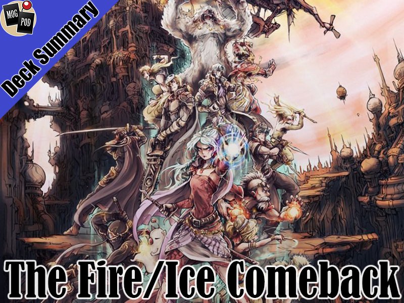MogPodGaming's tweet photo. Deck Summary Opus XI #8- The Fire/Ice Comeback
#FFTCG #FinalFantasy #MogPod #DeckSummary

See the Decklist and more here: https://t.co/pO1lNMo2ob https://t.co/ETgeRja4n6