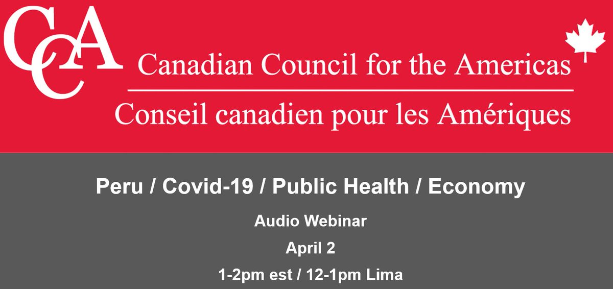 CCACANADA's tweet photo. Join us: Peru / Covid-19 / Public Health / Economy - Audio Webinar 

Thurs, April 2 @ 1-2pm EST / 12-1pm Lima  

W/ Dr. Eduardo Gotuzzo @CayetanoHeredia @InvestigaUPCH, @eduardo_recoba of @iForex_com, @GzegarraM of @Azerta_pe, @knfrankel 
 
Register now: https://t.co/DrgrK1VF2B https://t.co/P24xn9R7Mt