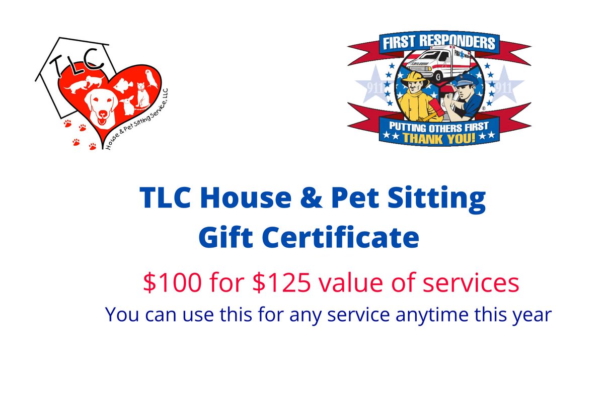 TLCpetsitter's tweet photo. Gift Certificates $100 for $125 of service. Please share.  We can help first responder has pets and is unable to be home to care for their pets at this time.  We are here to help and protect our families with fur babies during this difficult time. No physical contact is needed https://t.co/VWHGHnQ4VM