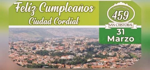 De aniversario nuestra ciudad cordial San Cristóbal. #CadaFamiliaUnaEscuela #QuedateEnCasaYa 
Hoy 31 de marzo se cumplen 459 años desde su fundación.