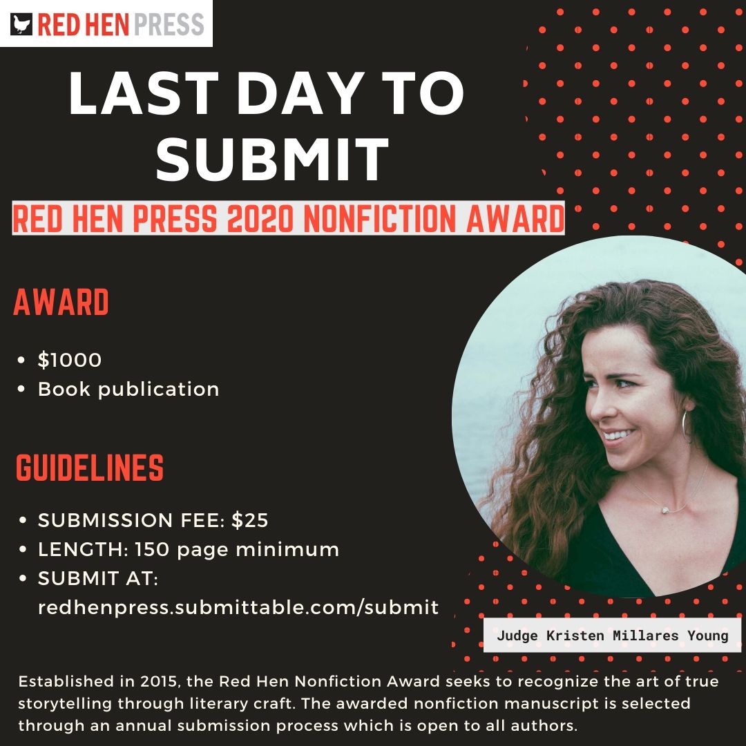 RedHenPress's tweet photo. Attention all writers! Today is the last day to submit your work to the 2020 Nonfiction Award Prize. The winner will receive $1000 and their book will be published by Red Hen Press! Please visit https://t.co/atsVR2CGRP to learn more. We look forward to your submission! https://t.co/QSnz8DJjD5