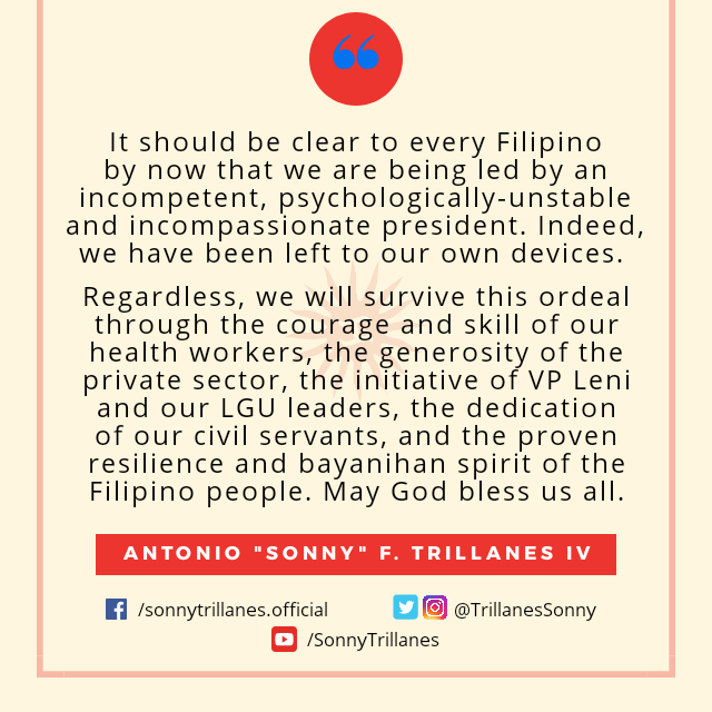 TrillanesSonny's tweet photo. It should be clear to every Filipino by now that we are being led by an incompetent, psychologically-unstable and incompassionate president. Indeed, we have been left to our own devices. 
Regardless, we will survive this ordeal through the courage and skill of our... https://t.co/20LwTOYOOM