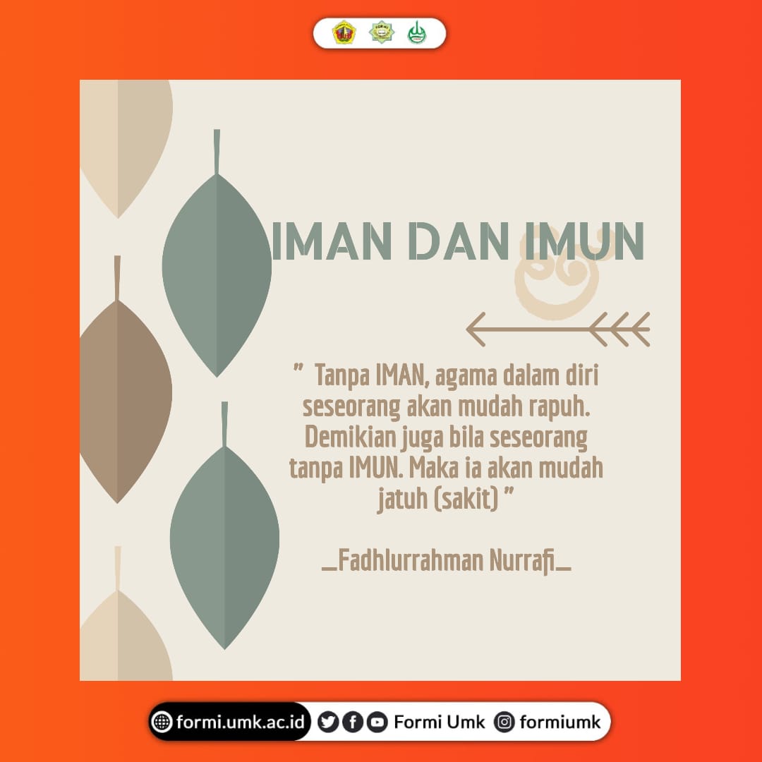 FormiUmk's tweet photo. " Tanpa IMAN, agama dalam diri seseorang akan mudah rapuh. Demikian juga tanpa IMUN. Maka ia akan mudah jatuh (sakit) "
_Fadhlurrahman Nurrafi_
#UMK
#FormiUmk
#DepMedia
#FormiFamily
#SalamUkhuwah
#DakwahMedsos
IG: @formiumk
Tw: @formiumk
FB: Formi Umk
Fanpage: FORMI UMK https://t.co/BSsFUfVCGF
