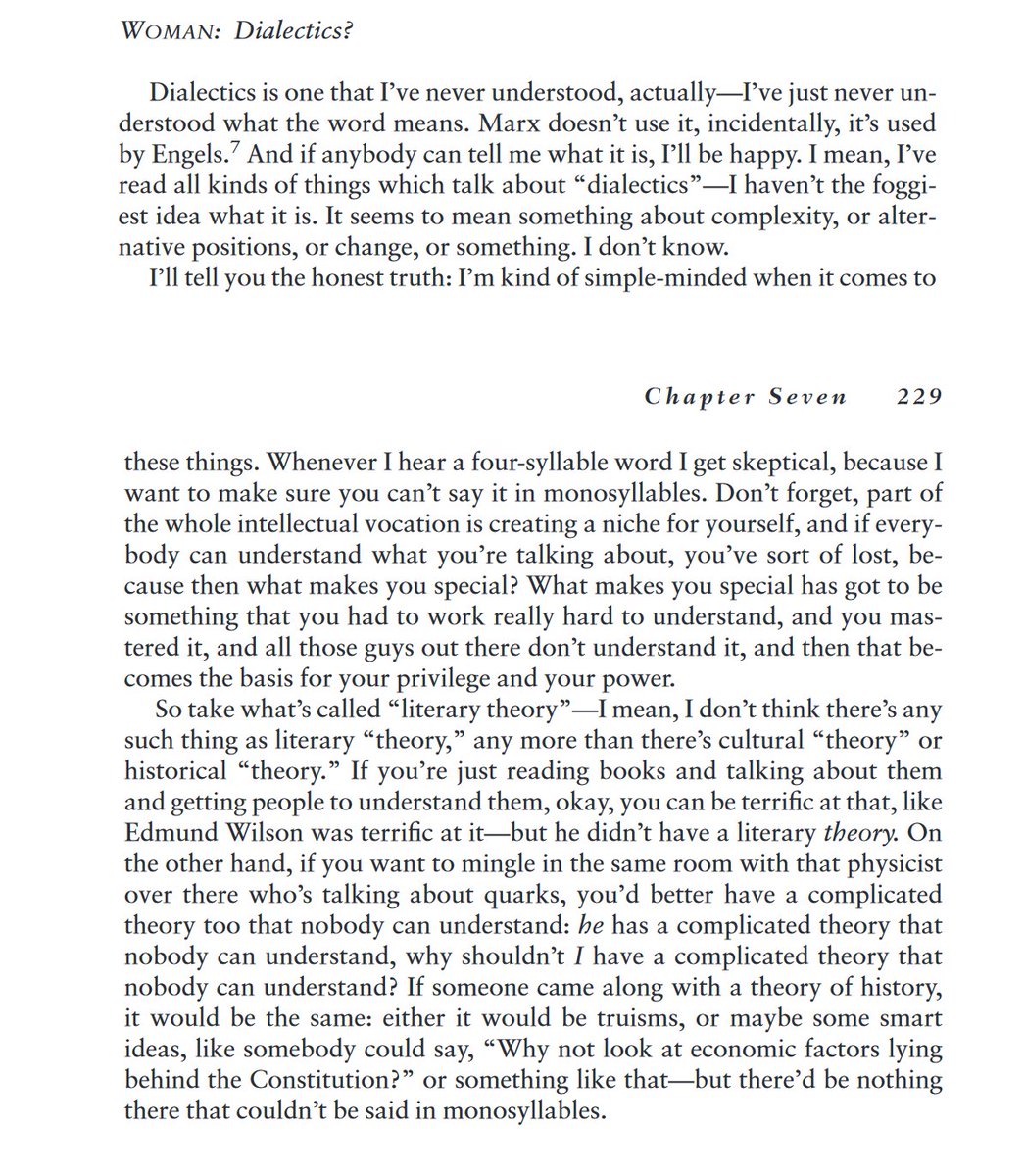 this is , but it's endlessly funny that chomsky takes pride in not understanding dialectics because it has too many syllables and he thinks he's being relatable to the average person who he views as being too ignorant to understand it also.