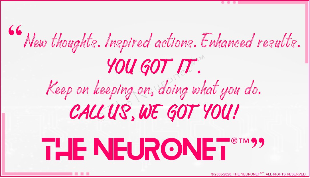 TheNeuronet's tweet photo. “New thoughts. Inspired actions. Enhanced results.
YOU GOT IT.
Keep on keeping on, doing what you do.
CALL US, WE GOT YOU!
THE NEURONET®™”
.
#theneuronet #motivation #inspiration #leadership #success #goals #change #coach #lifecoach #businesscoach #leadershipcoach #quotes https://t.co/n8UJDbi1Y1