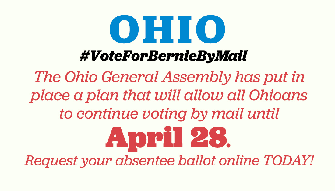 OFB2020's tweet photo. The Ohio General Assembly has put in place a plan that will allow all Ohioans to continue voting by mail until April 28. Don’t lose your voice! #VoteForBernieByMail
https://t.co/C8XZA47xxn https://t.co/InQonPsOXS
