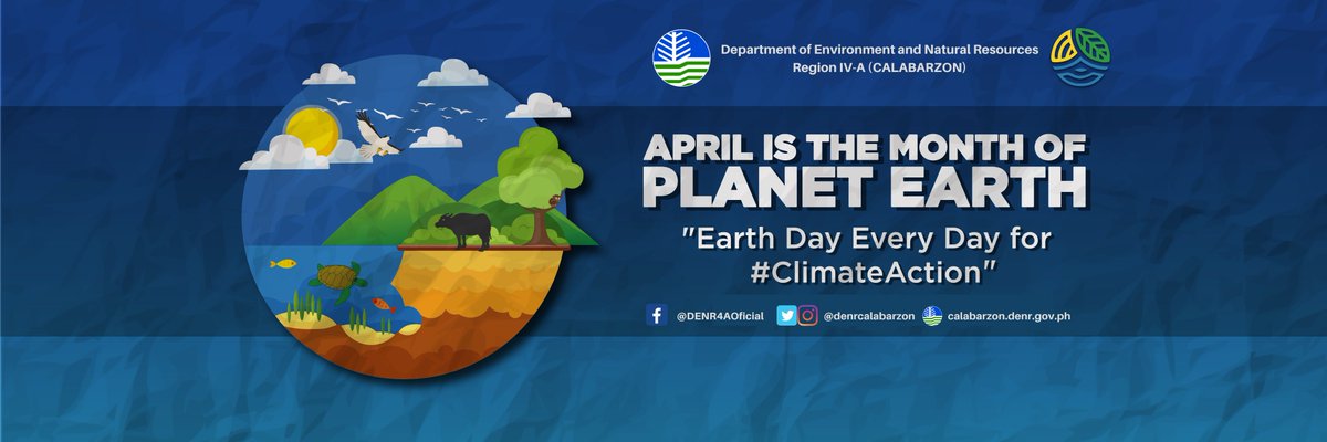 denrcalabarzon's tweet photo. April is the month of Planet Earth, with the theme: "Earth Day Every Day for #ClimateAction"

#ClimateActionNow 
#MonthofPlanetEarth
#DENRCALABARZON
#TayoAngKalikasan https://t.co/SIEQn3qyLM