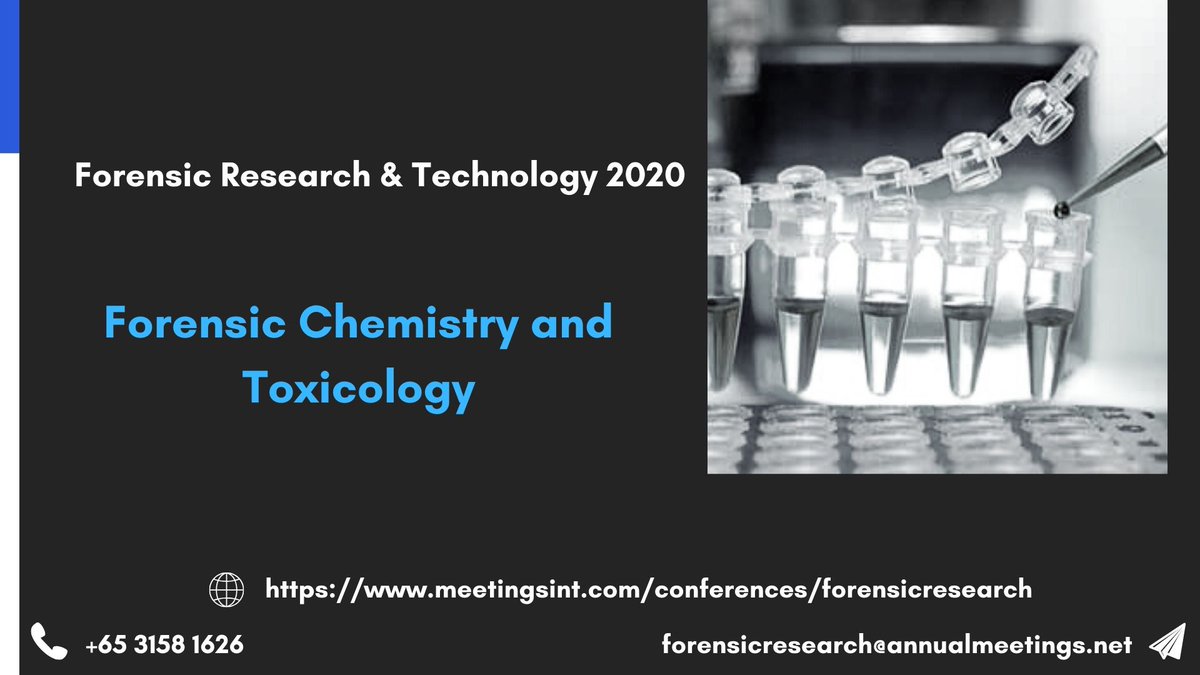 MeetingsInt's tweet photo. Forensic Research & Technology 2020
Session: Forensic Chemistry and Toxicology
Share your finding at 3rd International Conference on Forensic Research and Technology during August 26-27, 2020 in Dubai, UAE
#Forensic_Research #Forensic_Science #Dubai https://t.co/dtuTQe7AW4