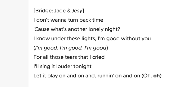 The "quiet, thoughtful one" in  @LittleMix and currently single, Jade best embodies the bridge's sentiment. The present, with its difficulties, is better than the past, and their persistence will take them into the future. Unsurprisingly, these are her fave lyrics.  #LMBreakUpSong  