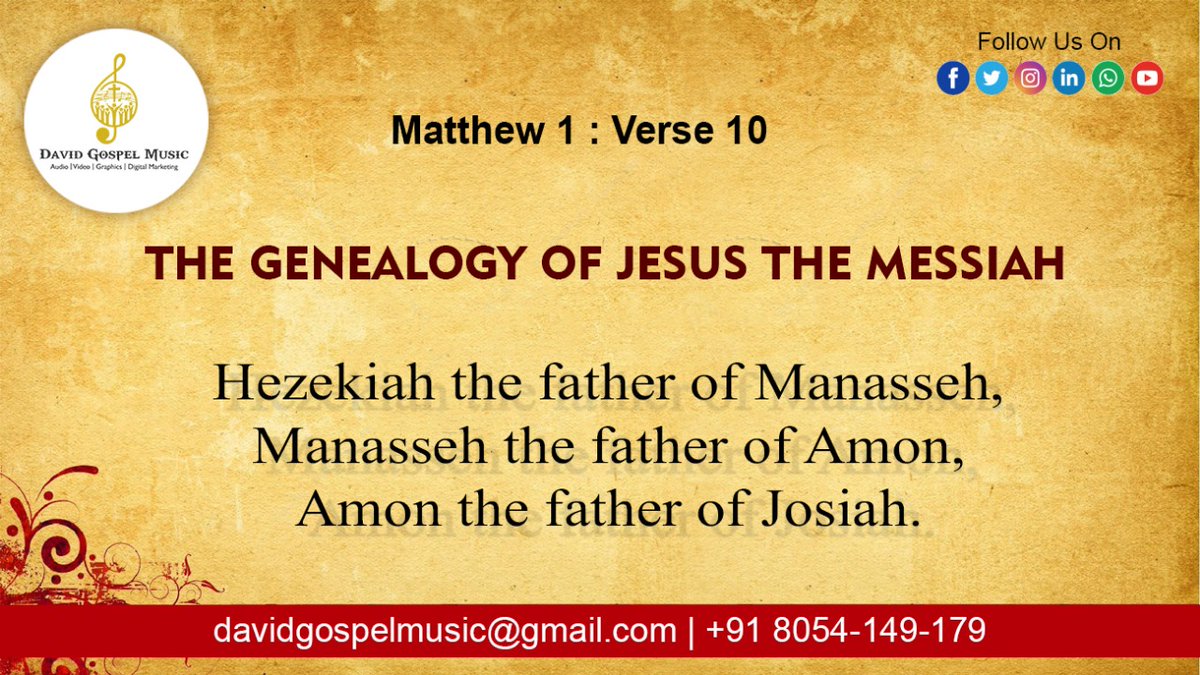 DGospelMusic's tweet photo. Hezekiah the father of Manasseh, Manasseh the father of Amon, Amon the father of Josiah (Matthew 1:10)

Amen

Best Regards
🤝 Team DGM

#PunjabiChristian #PunjabiChristianGospel #GospelSinger #PunjabiWorshipper #Deepakjohnson #Romikamasih #Ankurmasih #Angelmasih #SHAMEYHANS https://t.co/DAF7Dtf29W