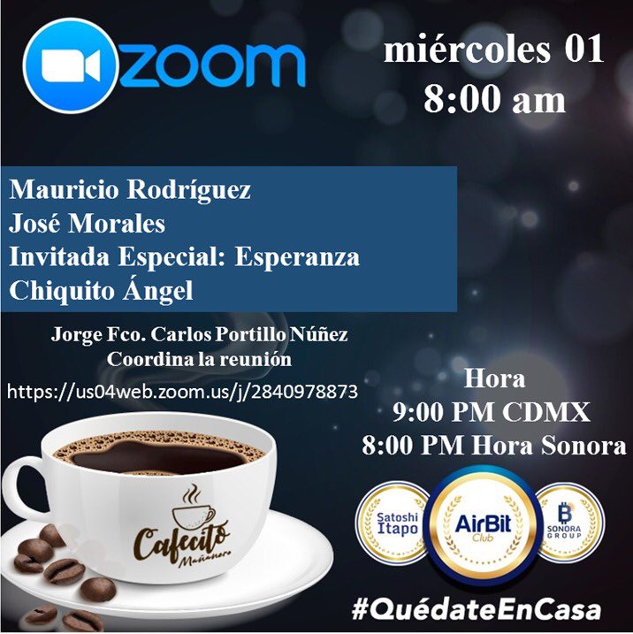 SatoshiItapo's tweet photo. #CafecitoMatutino nos vemos 8am Hora #SonoraGroup #SatoshiItapo #AirBitClub  iniciamos #Abril te esperamos!!!! https://t.co/lGyCS6mzfq