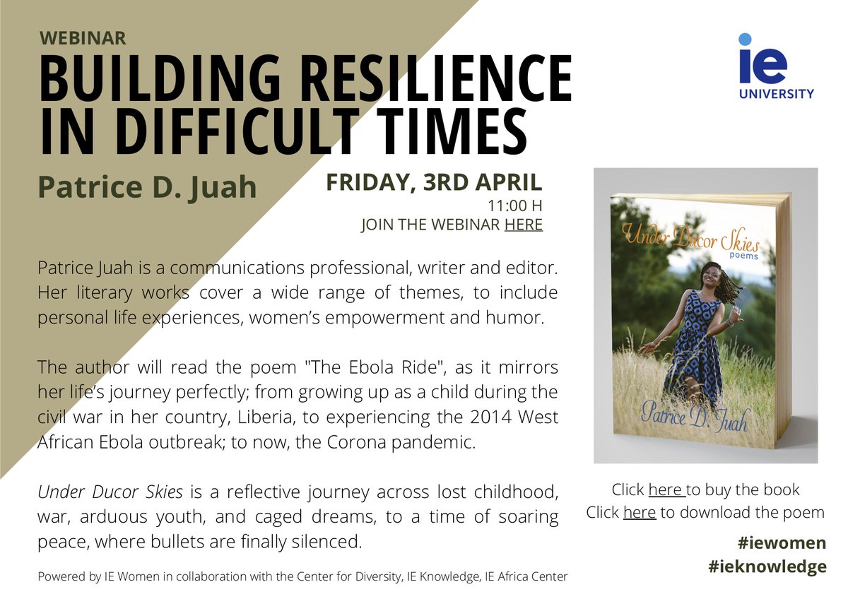IE_MEA's tweet photo. Join us for a webinar with @PatriceJuah this Friday 3/4 at 11am. She'll read from her poem 'The Ebola Ride' and share her experience on building resilience in difficult times. #WeAreIE #IEWomen #IEKnowledge #AfricaAtIE

Join here ➡️ https://t.co/Zl20V1YdE7 https://t.co/237TyWxkpp