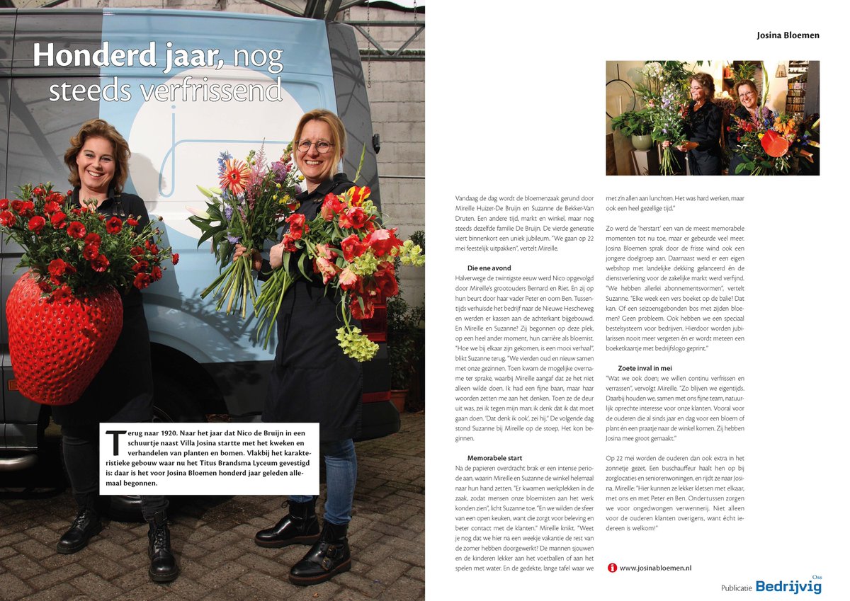 Bedrijvig Oss
Honderd jaar, nog steeds verfrissend
@josinabloemen