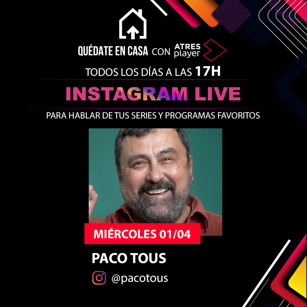 🏚 #QuédateEnCasa con @pacotous y #ATRESplayer
⏰ Hoy a las 17h (hora española)
📲 Estará EN DIRECTO en su cuenta de Instagram 👉 instagram.com/pacotous/
🗣 Para hablar de <a href="/serieMentiras/">Mentiras</a>, <a href="/hombresdepaco/">Los hombres de Paco</a>, <a href="/alliabajo/">Allí Abajo</a>, #LCDP, #Apaches, #ConElCuloAlAire...

¡Activa la alarma! 😜