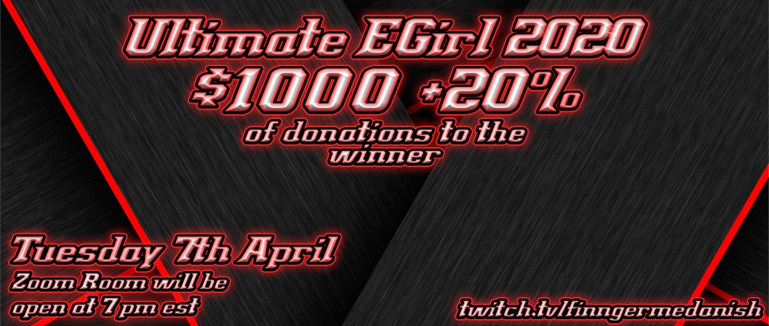 JustDanishTTV's tweet image. Lets make it OFFICIAL!! First EVER Ultimate EGirl 2020! This Tuesday @ 8pm est! Co-hosted by @DJellyPeanut and we have already confirmed alot of awesome participants!