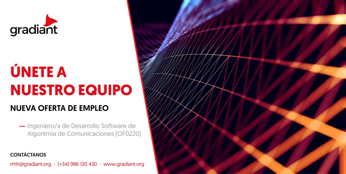 Gradiant's tweet image. ¿Te gustaría formar parte de Gradiant? Buscamos un Ingeniero/a de Desarrollo #Software de #Algoritmia de Comunicaciones. Conoce nuestra oferta en la #web y envíanos tu #cv ow.ly/qvvQ50yyrzJ #Empleo #Vigo #SomosTalento #TIC