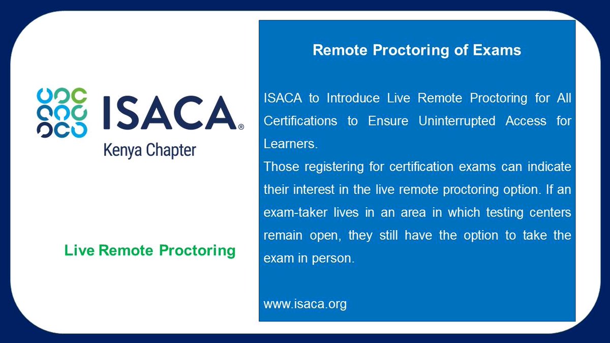 Isaca_kenya's tweet photo. How can I still obtain a certification during #COVID19 closures? Live remote proctoring will be available in late April. You can register now and schedule your exam then. Learn more: https://t.co/1IDIeOh8yZ. #CISA #CISM #CRISC #CGEIT #ISACASV https://t.co/1IDIeOh8yZ https://t.co/enLs5wepMB