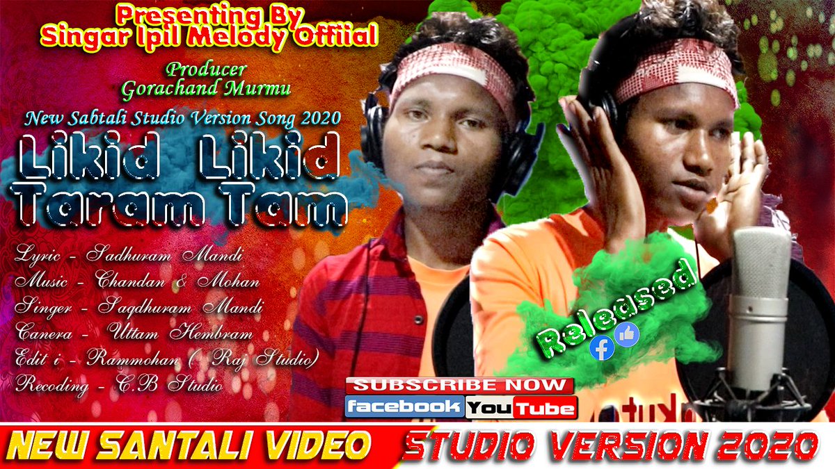 SantaliStudio's tweet photo. #RajStudioSantali #RajStudioOfficial
New #Santali Studio Virsion Video Song 2020
Presenting By - Singar Ipil Melody
Producer - Gorachand Murmu
#RajStudio
https://t.co/vxsM3aWmog https://t.co/0FPanhbrtZ