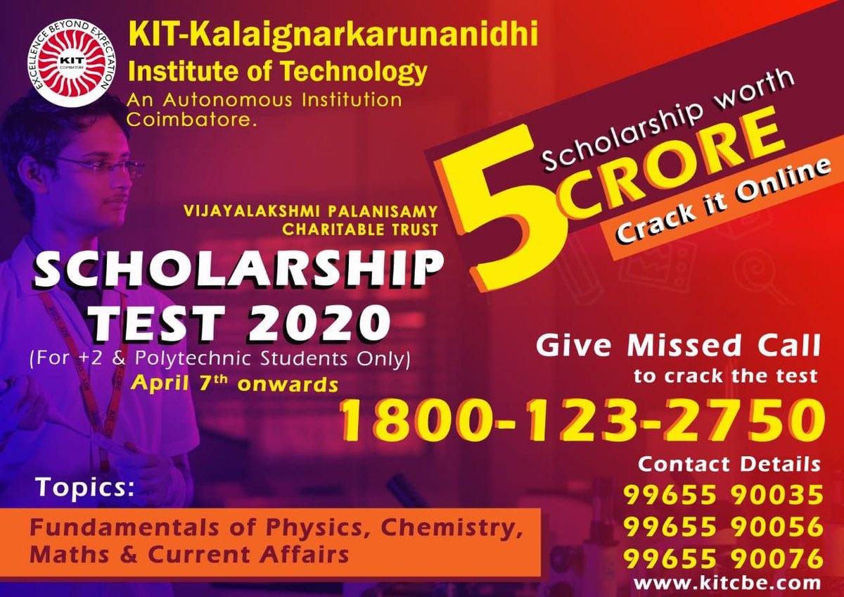 kit_cbe's tweet photo. A great chance to get scholarship upto Rs.5 Crores! Just give a #missedcall to 1800 123 2750 to crack the #scholarship test 2020.

#KITCBE https://t.co/qUVA9tHXwq