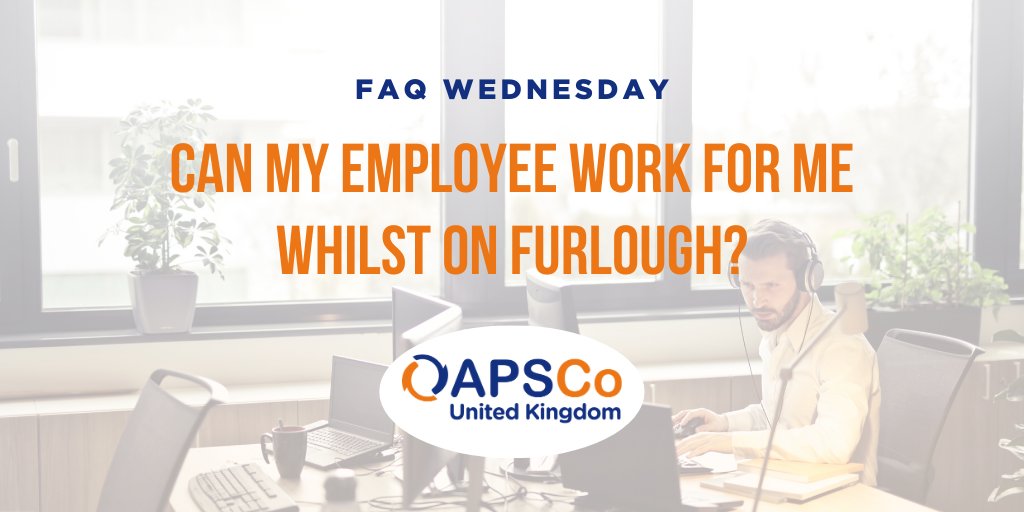 APSCo_org's tweet photo. .@GOVUK have stated that employees cannot undertake work for you whilst on furlough through the Coronavirus Job Retention Scheme. Any work performed could potentially put your claim at risk.

Read more here: https://t.co/rciK4t4epi

#FAQWednesday #WednesdayWisdom https://t.co/dK4XT9A6Ce