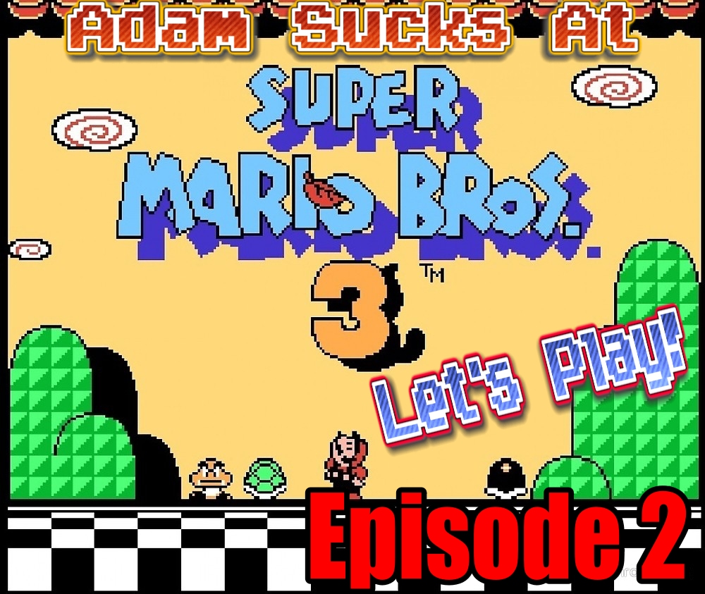 Memberthegame's tweet photo. Episode 2 of 'Adam Sucks at Video Games' - #SuperMarioBros3 edition is also available over on the Youtube machine

https://t.co/VVi1jZDnHD

#nes #nintendo #letsplay #retrogaming #retrogames #retroletsplay #supermario #mario #mariobros3 #smb3 #nesclassic https://t.co/5MfoJdZtSK