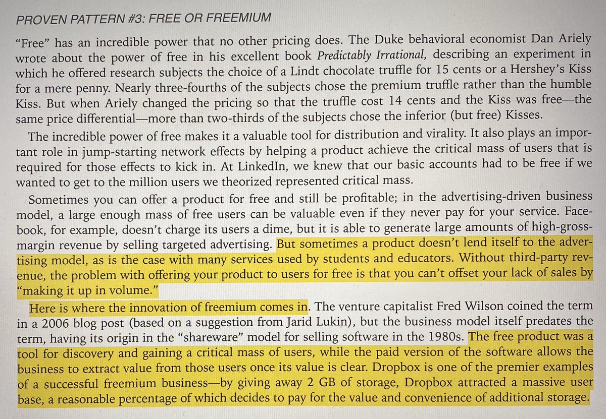 PROVEN PATTERN #3: FREE OR FREEMIUM “But sometimes a product doesn’t lend itself to the advertising model, as is the case with many services used by students and educators... Here is where the innovation of freemium comes in... The free product was a tool for discovery”