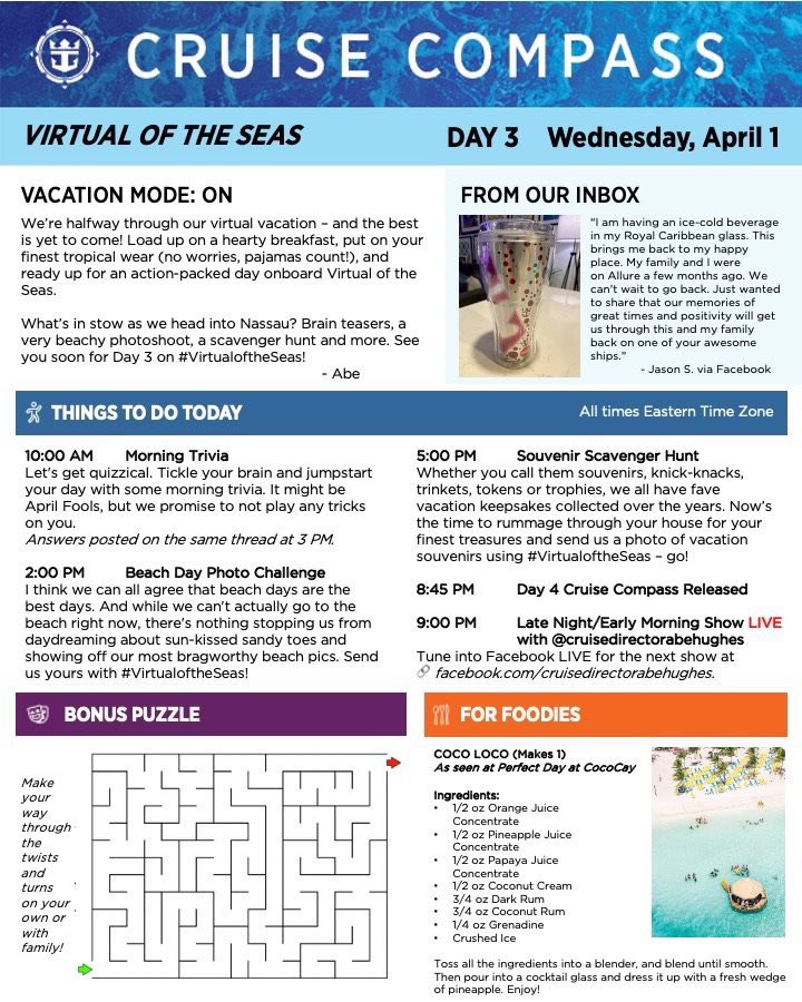 JamesVanFleet's tweet photo. Mornin’ World! Here’s your Day 3 Cruise Compass on @RoyalCaribbean #VirtualoftheSeas, brought to you by Cruise Director Abe Hughes. Send love and prayers to all of those on the front lines, and have an amazing Wednesday friends! Keep...pushing...forward!! https://t.co/bZ3CFdJmTY