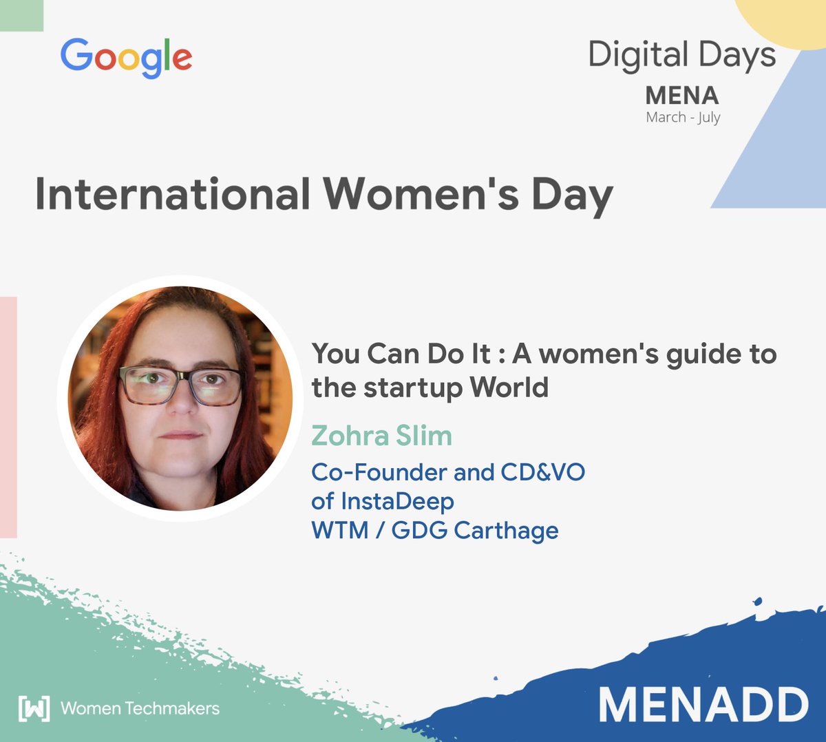 CarthageWtm's tweet photo. Mena Digital Days #MENADD week 2, Day 4 #InternationalWomenDay 
🤩🤩🤩 Don’t miss today’s Leadership / Tech sessions with @CarthageWtm Leads @zazouws and @miladi_yosra  at 5PM Tunisia Time,
Live on  #YouTube : https://t.co/gLl3W3S8BQ
@WomenTechmakers https://t.co/dQo9xG3ik3