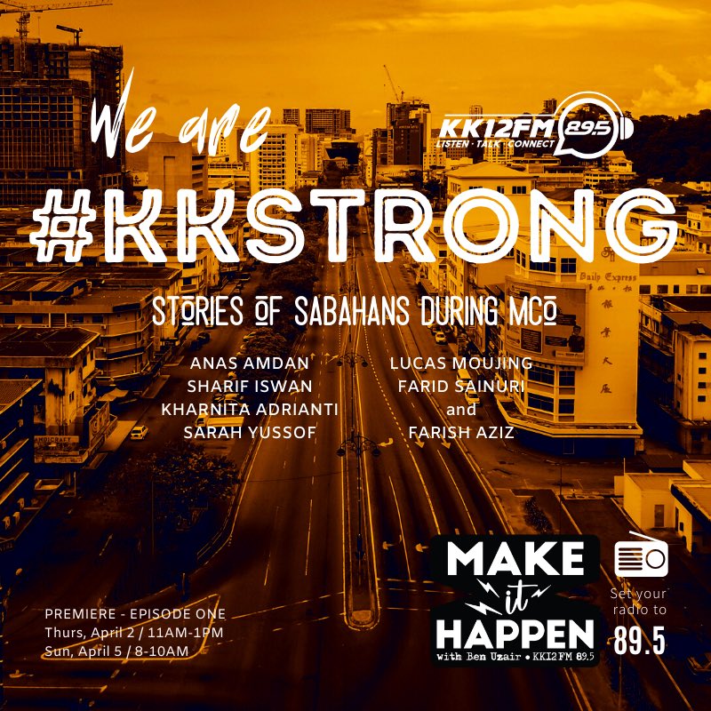 kk12fm's tweet photo. WE ARE #KKSTRONG, a 5-episode radio broadcast featuring the stories of 35 Sabahans from various backgrounds as they endure the MCO in our nation. To tune in Tuesday 11AM via 89.5 for the 1st episode! https://t.co/aLoyoD6o8n