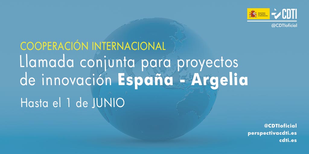 CDTI_innovacion's tweet photo. 🇪🇸🇩🇿Abierta la 3ª llamada bilateral #ALGESIP entre España y Argelia para la presentación de proyectos conjuntos de I+D en cualquier sector #CooperaciónTecnológica  #EspañaArgelia 👇

🗓️ Hasta el 1 de junio
➡️ https://t.co/keH8RdjOSV https://t.co/9CAOpyVTxH