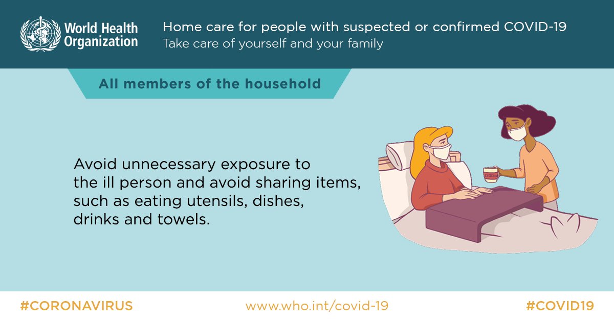 All members of a household with people with suspected or confirmed  #COVID19 should avoid unnecessary exposure to the ill person & avoid sharing items, such as eating utensils, drinks & towels #coronavirus