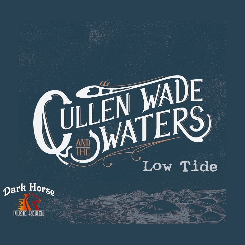 OutlawRound's tweet photo. Good morning! Please help us welcome this week's Artist of the Week, Cullen Wade &amp; The Waters! They will be releasing their brand new EP "Low Tide" in just a few short days and we can't wait for you all to hear it!

#DarkHorseMusicReview #ArtistoftheWeek #CullenWadeandTheWaters https://t.co/0E20kMCjxD